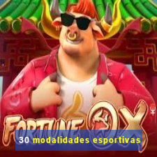 30 modalidades esportivas